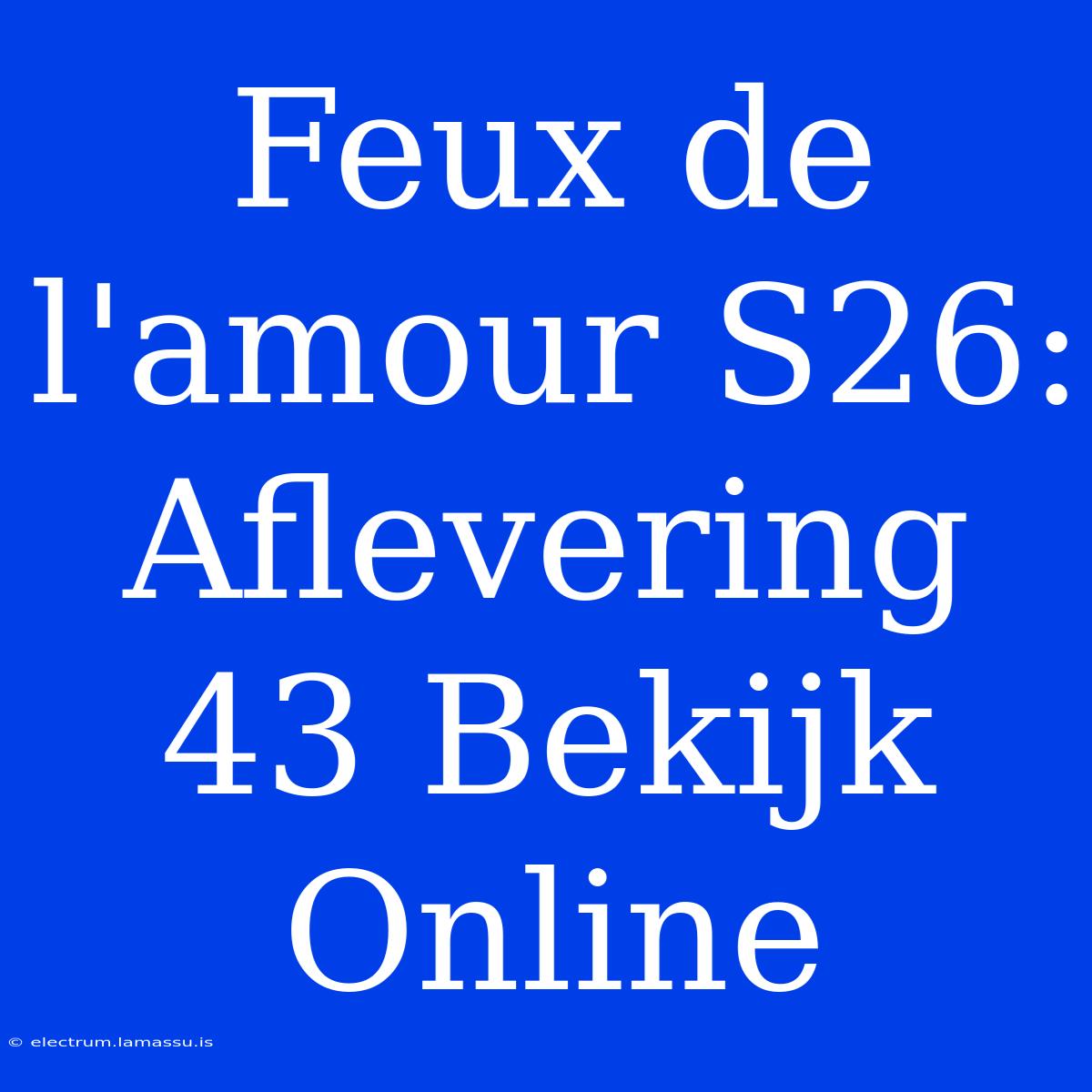 Feux De L'amour S26: Aflevering 43 Bekijk Online