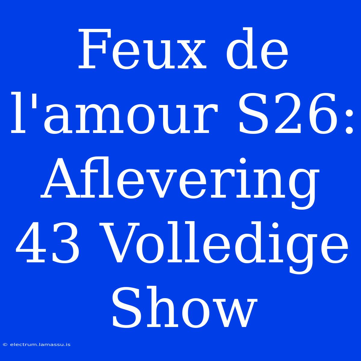 Feux De L'amour S26: Aflevering 43 Volledige Show