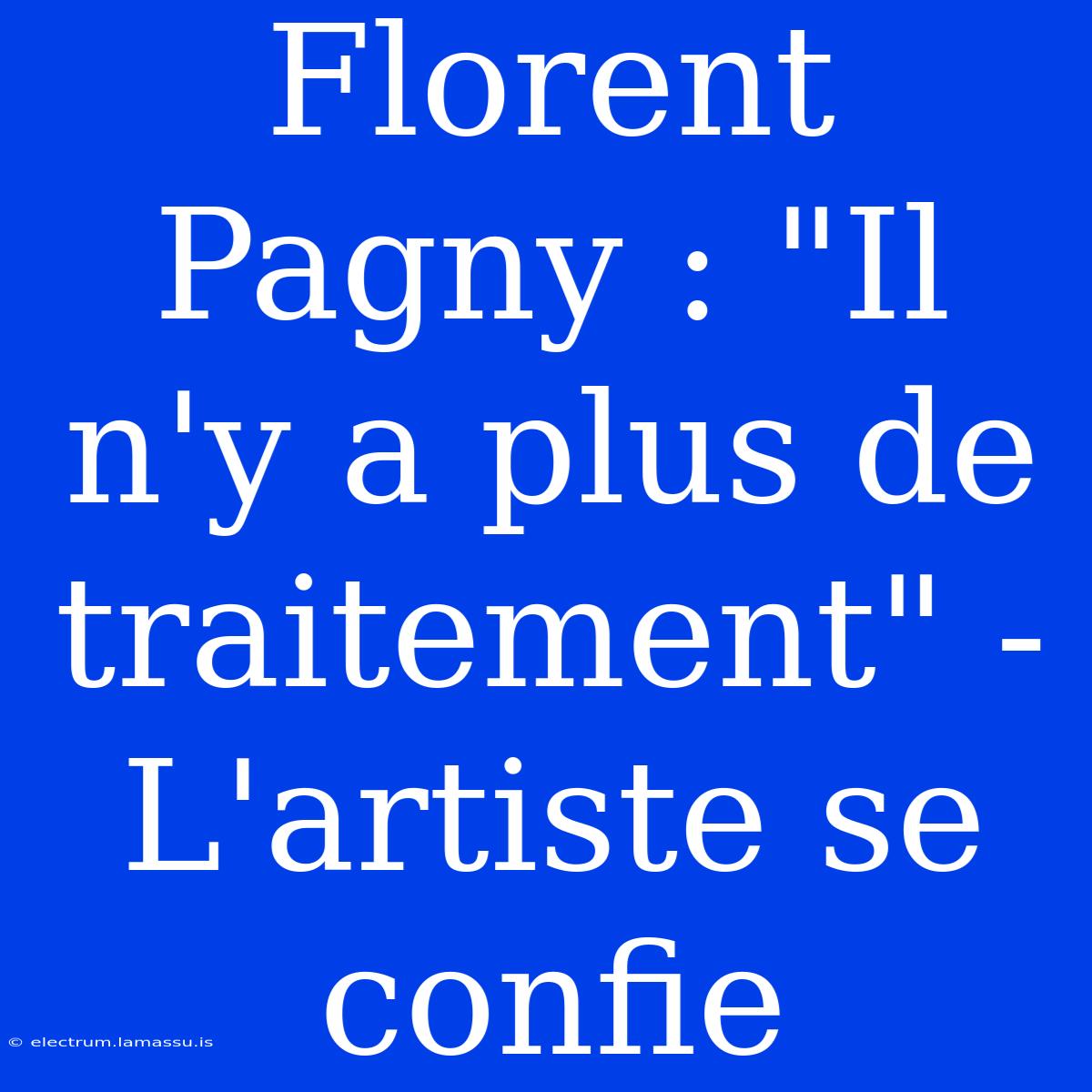 Florent Pagny : 