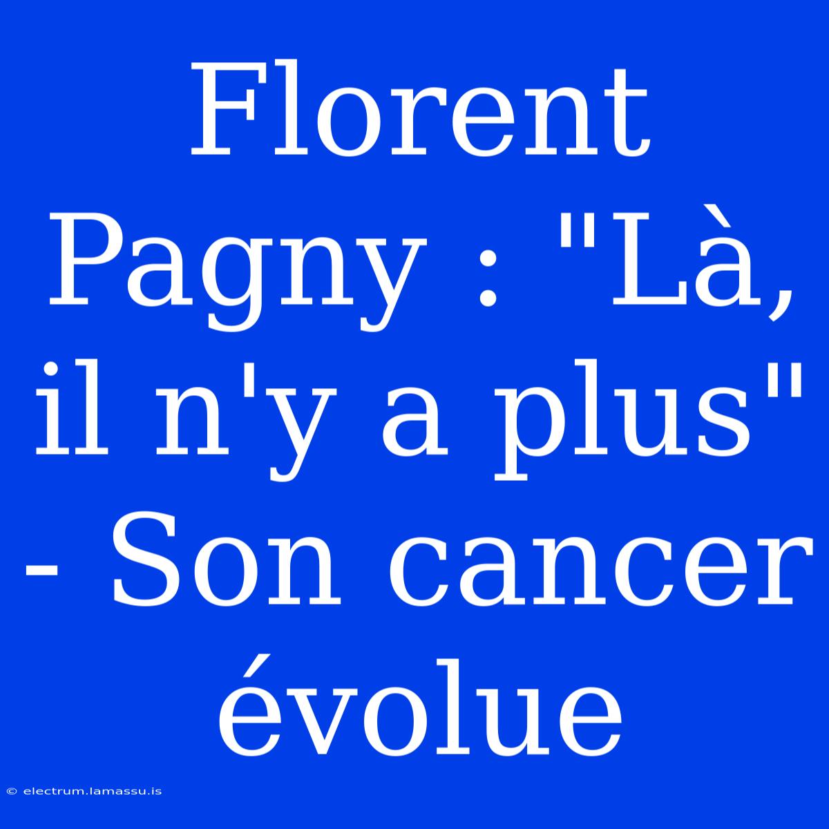 Florent Pagny : 