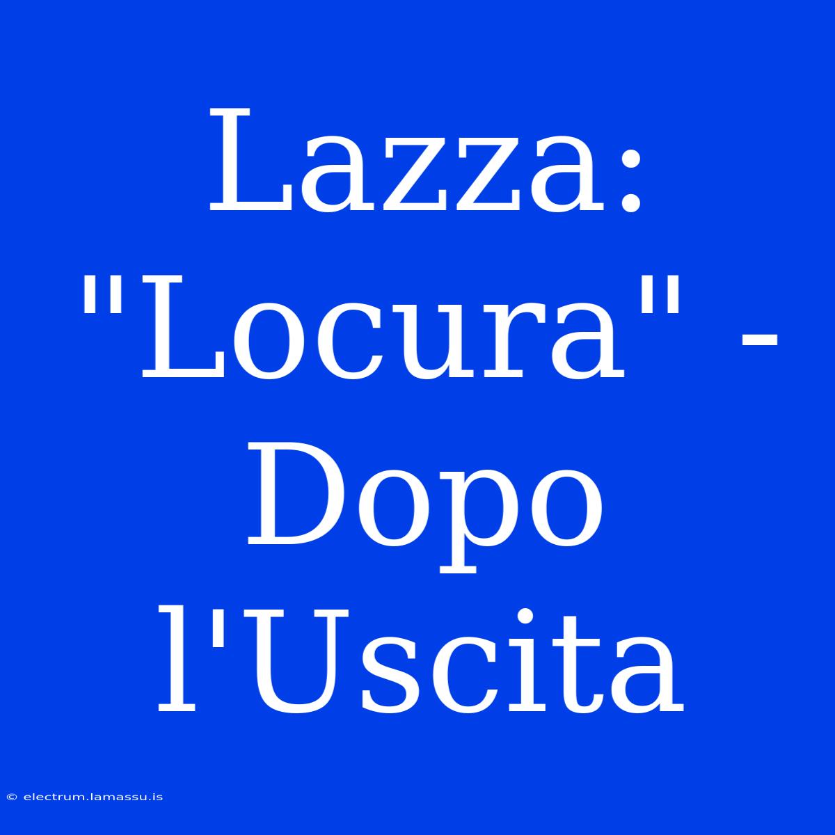 Lazza: 