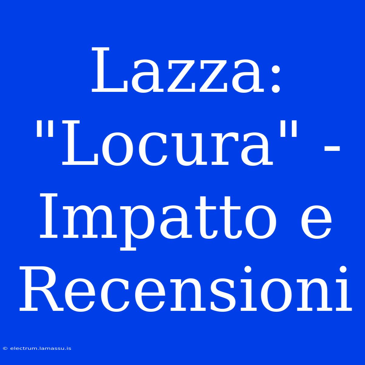 Lazza: 