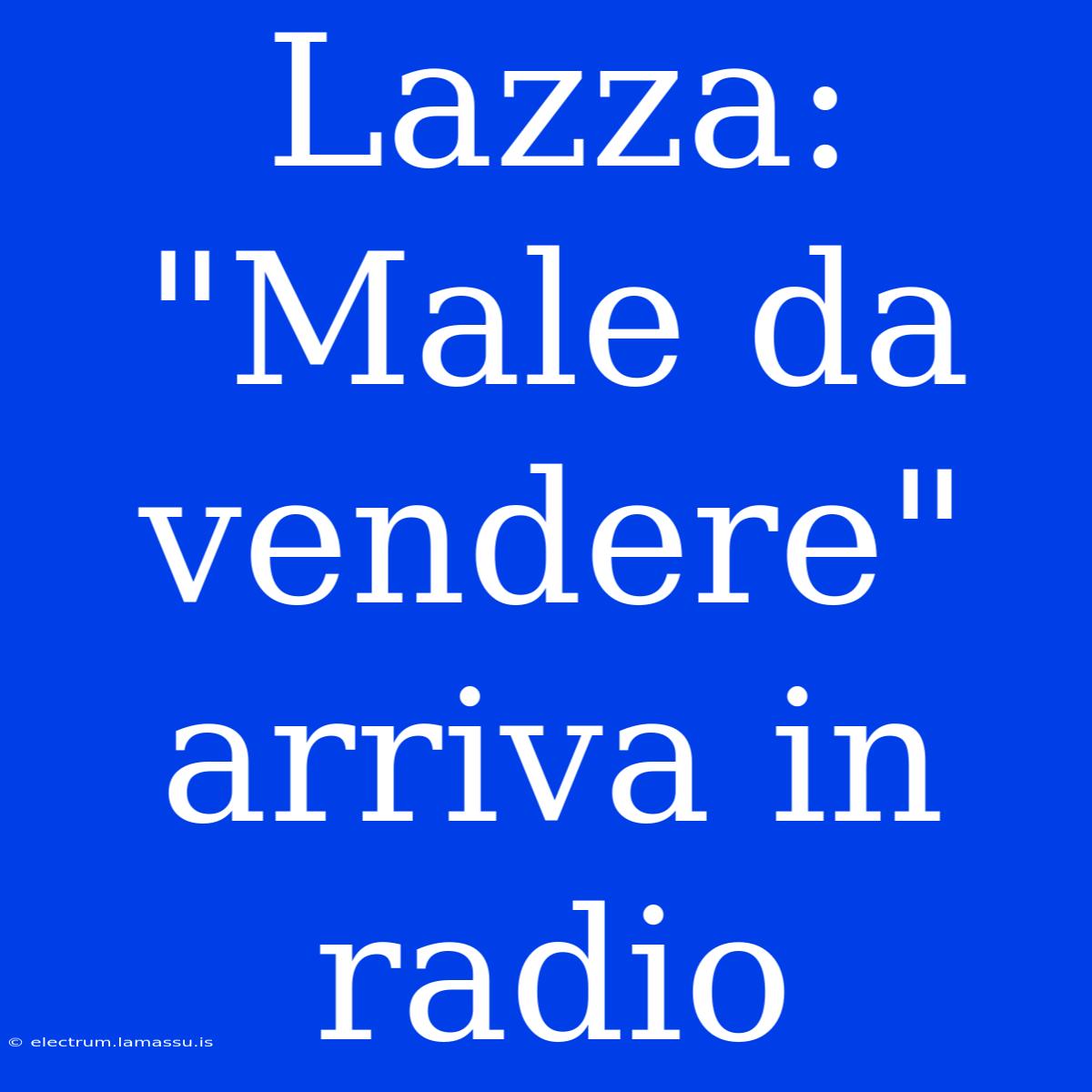 Lazza: 