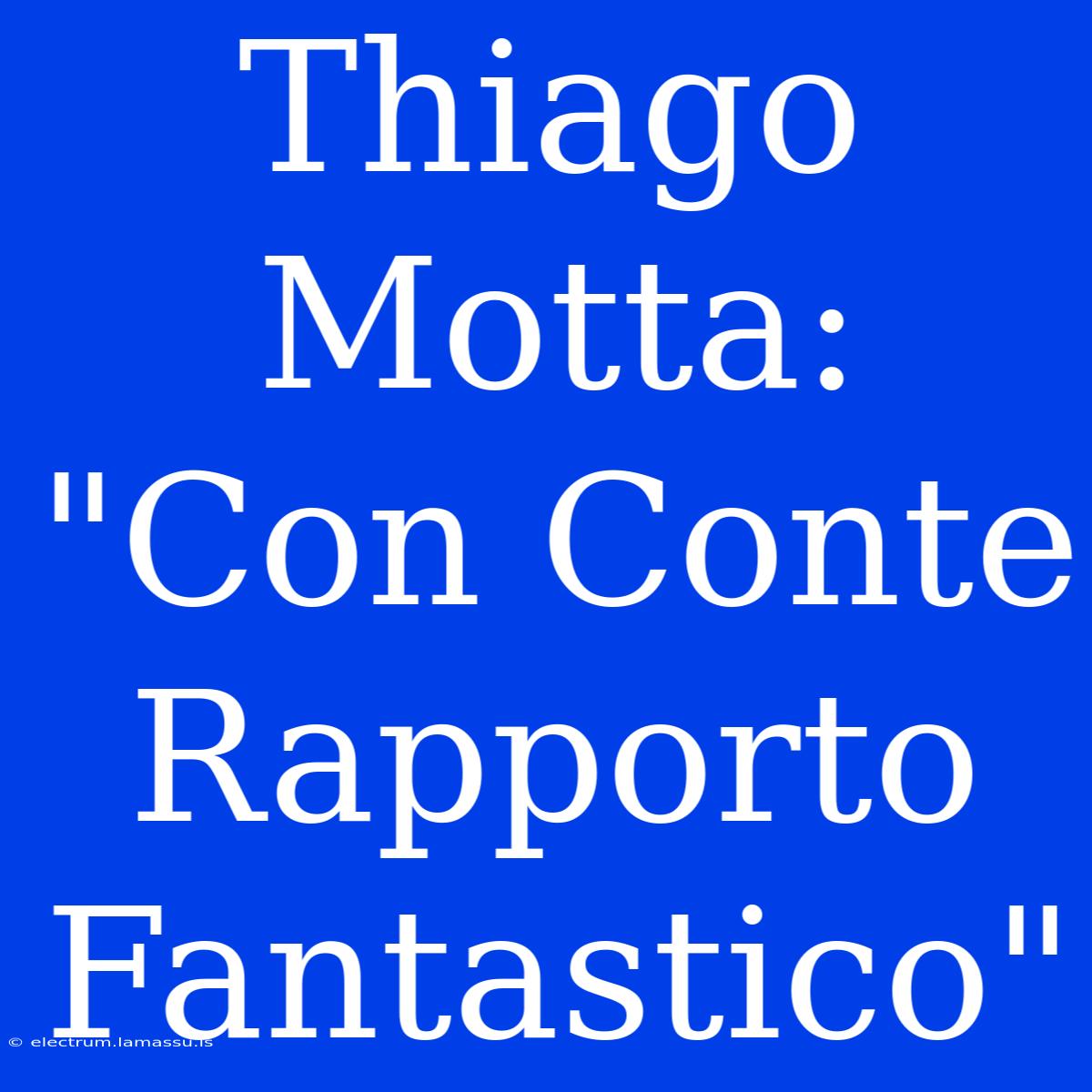 Thiago Motta: 