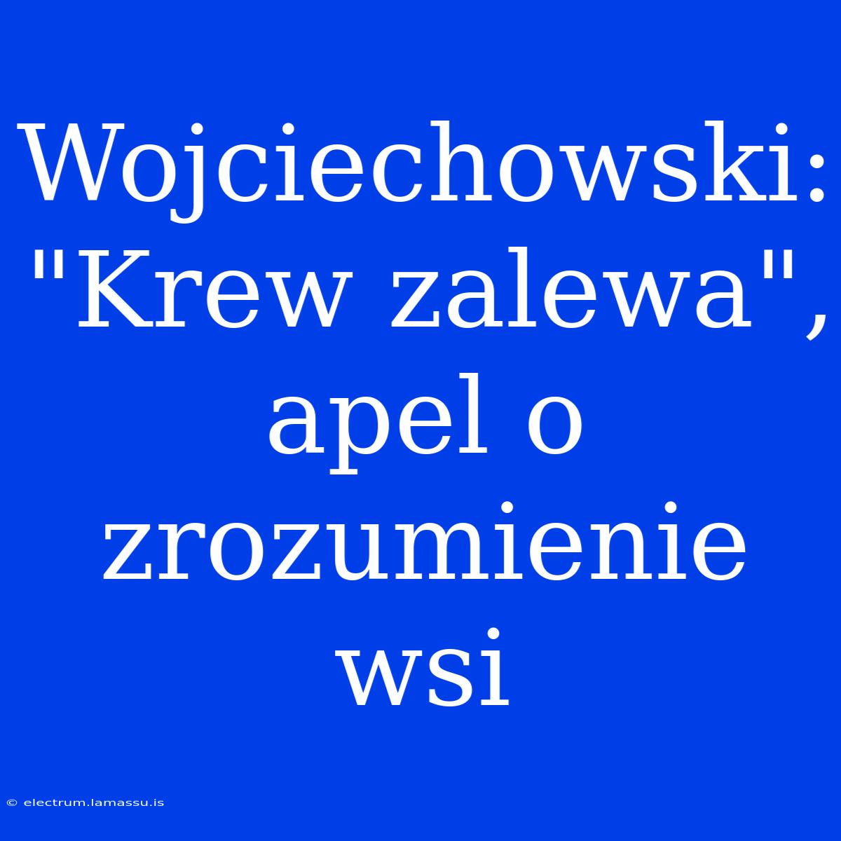 Wojciechowski: 